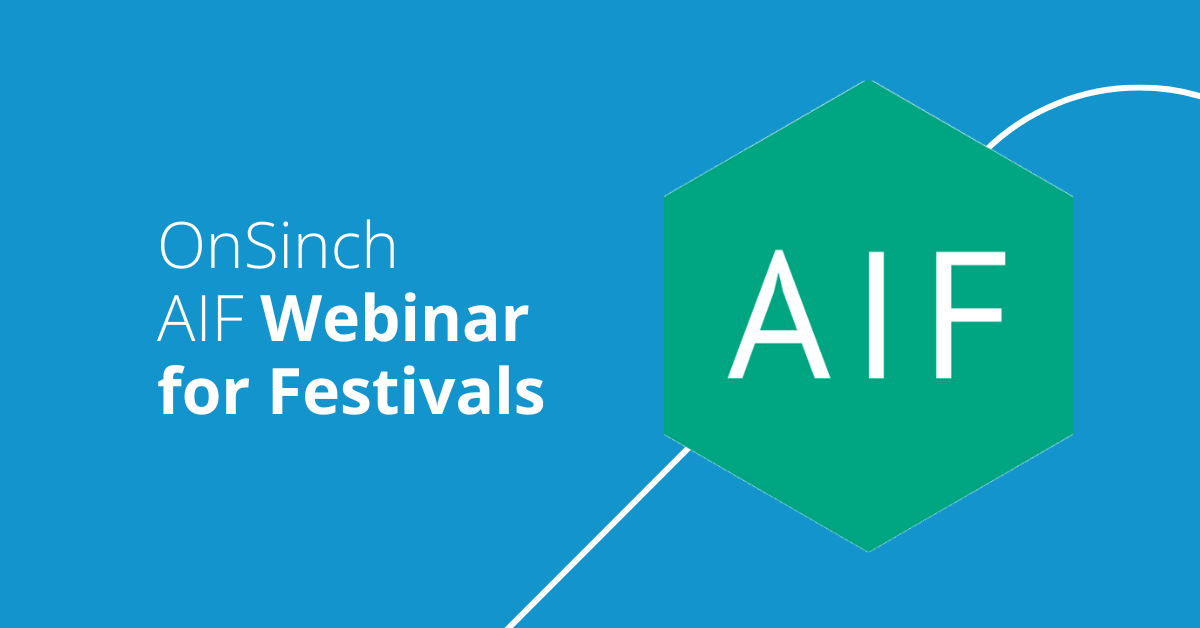 OnSinch_AIF_webinar_Festivals